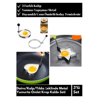 Özel Üretim 3lü Yanmaz Yapışmaz Metal Yumurta Krep Pişirme Seti Yıldız Daire Kalp 3lü Set
