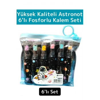 Özel Üretim Yüksek Kaliteli Parlak Astronot Detaylı Şık Tasarım Ofis Okul 6lı Fosforlu Kalem Seti