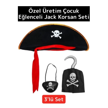 Premium Yüksek Kaliteli Çocuk Parti Kostüm Eğlenceli Kaptan Jack Korsan Şapka El Göz Maskesi 3lü Set