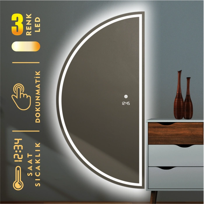 DİJİTAL SAATLİ VE 3 RENK IŞIK AYARLI DOKUNMATİK SENSÖRLÜ KUMLAMALI YARIM DAİRE LED AYNA