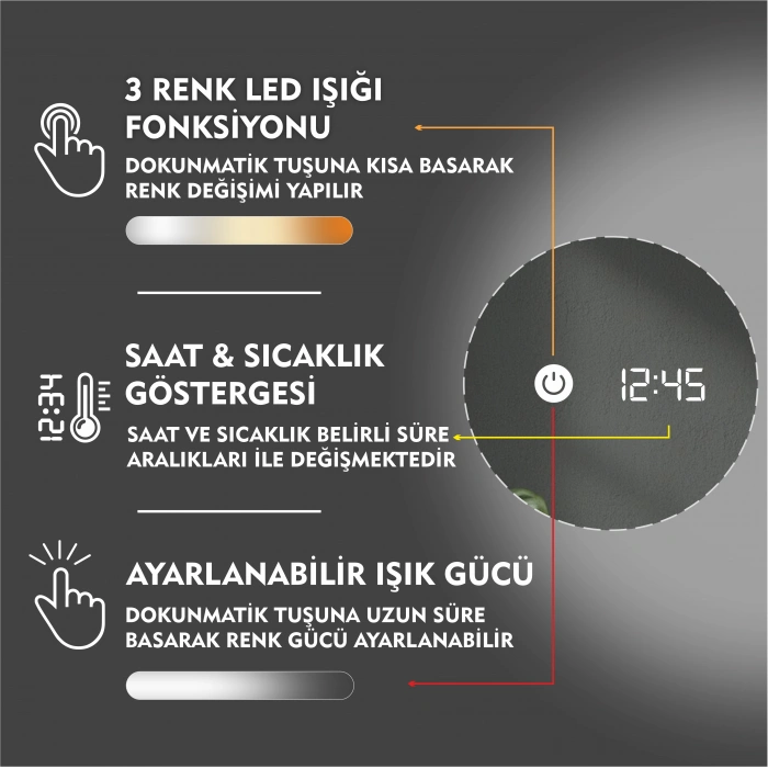 DİJİTAL SAATLİ VE 3 RENK IŞIK AYARLI DOKUNMATİK SENSÖRLÜ YARIM DAİRE LEDLİ AYNA