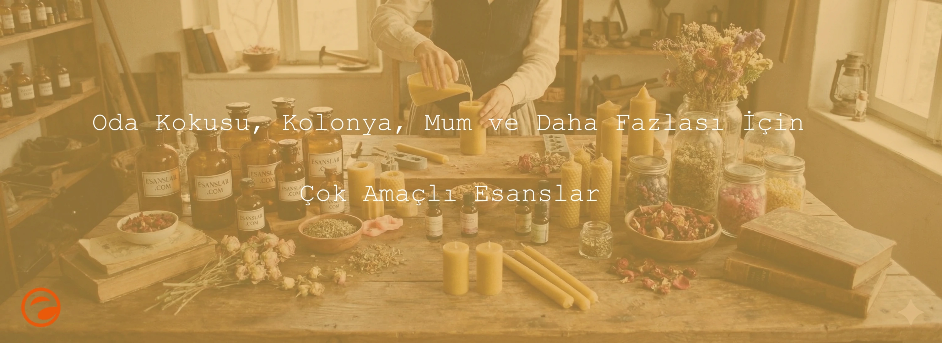 ÇOK AMAÇLI ESANSLAR