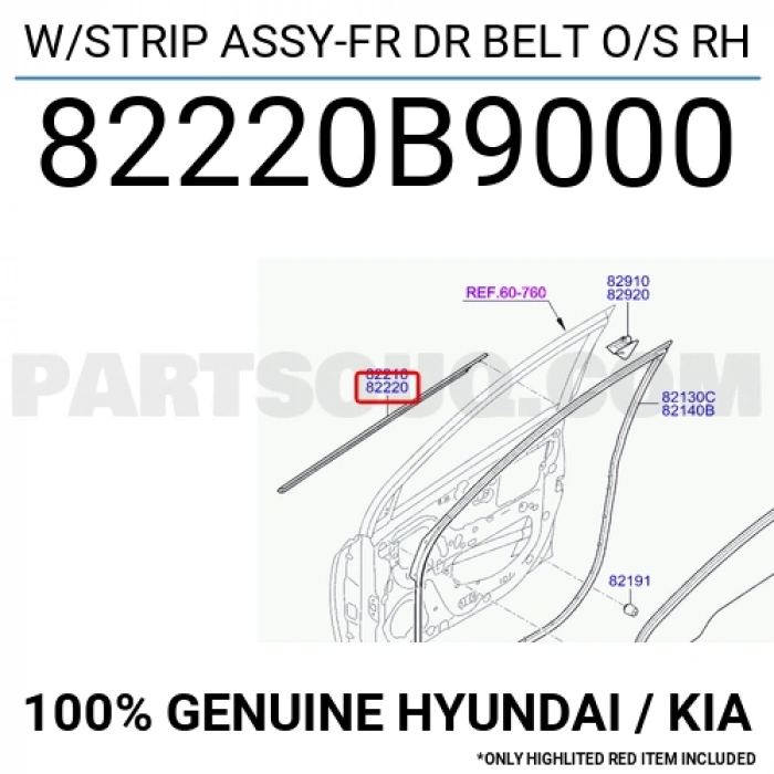 Cam Sıyırıcı I-10-13-2018 Ön Kapı Dış Sağ (Oem No:82220B9000)