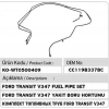 Yakıt Borusu Transit V 347 11-13 2.2 D Takım (Oem No: Cc119B337Bc)