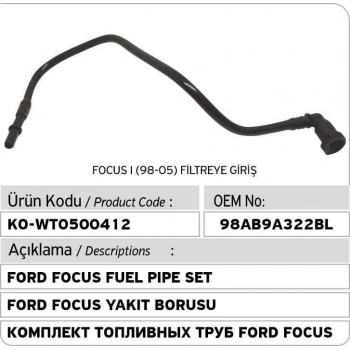 Yakıt Borusu Focus 98-04 1.6 (Oem No: 98Ab9A322Bl)