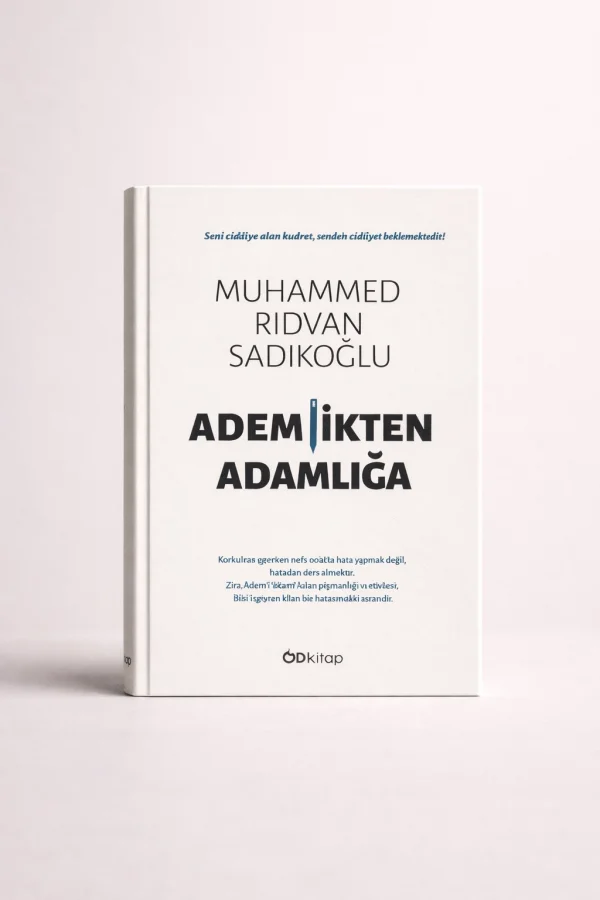 ADEMLİKTEN ADAMLIĞA
