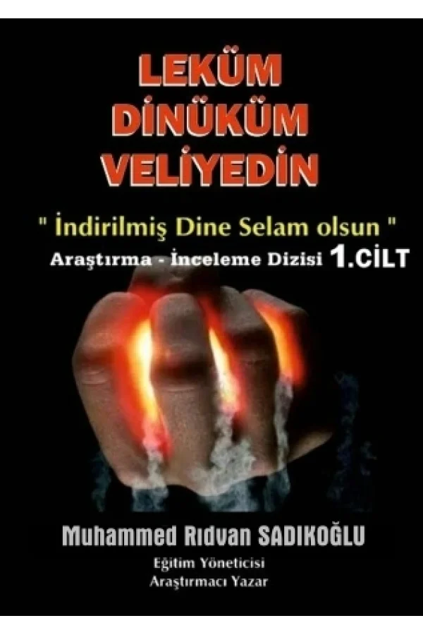 LEKÜM DİNÜKÜM VELİYEDİN 1. Cilt dijital kapak