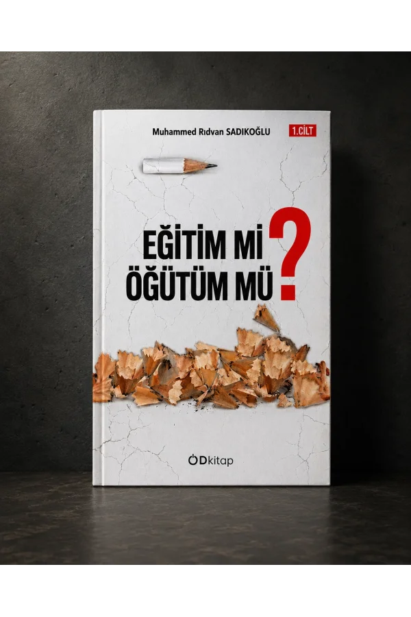 Eğitim mi Öğütüm mü 1.Cilt