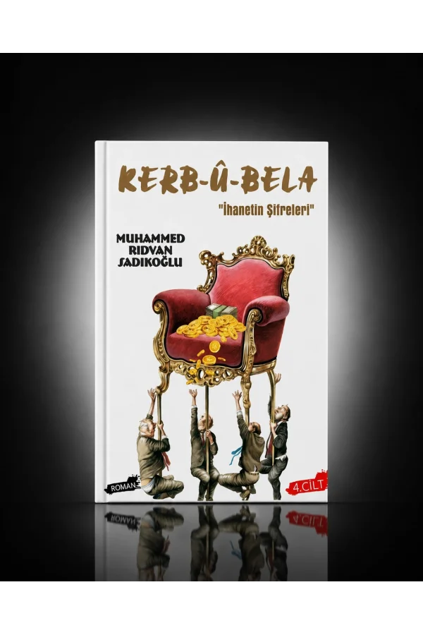 KERB-Ü-BELÂ (4.CİLT)