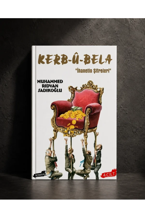 KERB-Ü-BELÂ (4.CİLT)