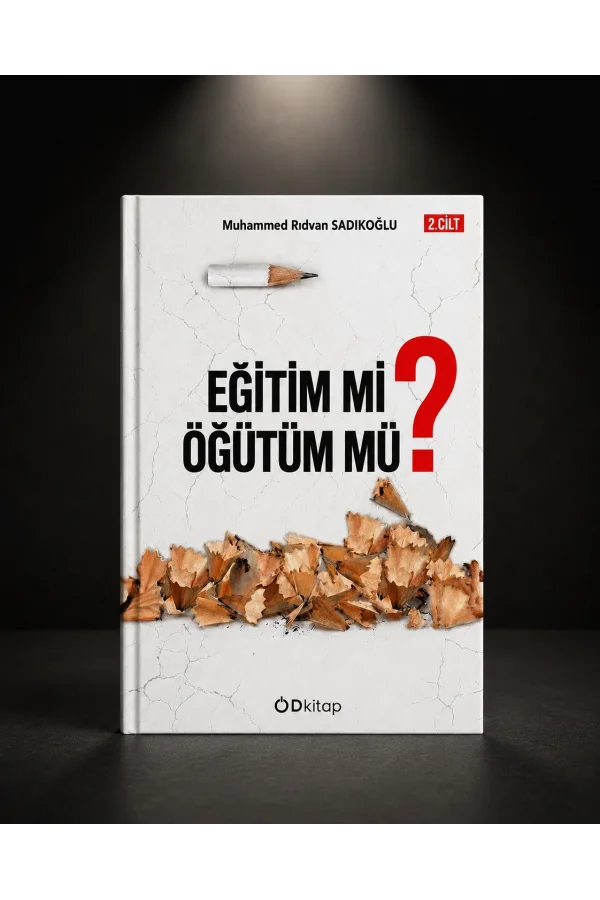 Eğitim mi Öğütüm mü 2.Cilt