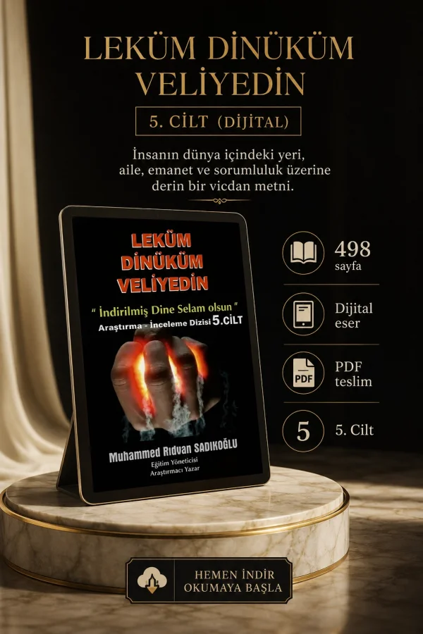 LEKÜM DİNİKÜM VELİYEDİN 5. Cilt (Dijital)
