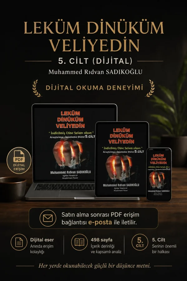 LEKÜM DİNİKÜM VELİYEDİN 5. Cilt (Dijital)