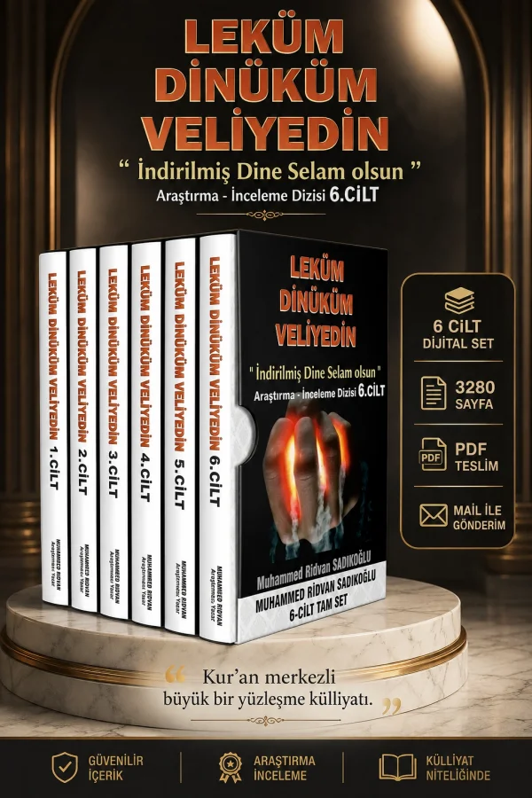 LEKÜM DİNİKÜM VELİYEDİN SETİ ( 6 CİLT BİR ARADA- DİJİTAL)