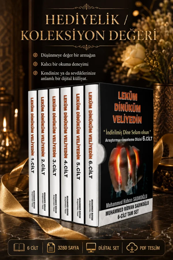 LEKÜM DİNİKÜM VELİYEDİN SETİ ( 6 CİLT BİR ARADA- DİJİTAL)
