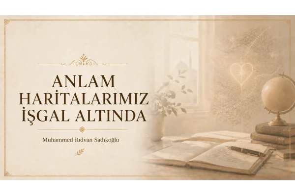 ANLAM HARİTALARIMIZ İŞGAL ALTINDA