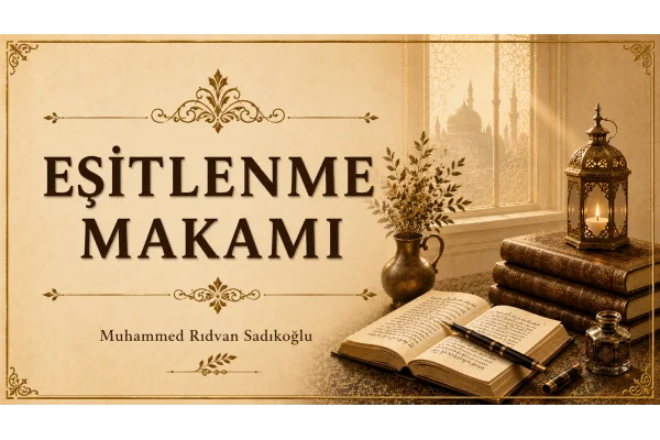 EŞİTLENME MAKAMI