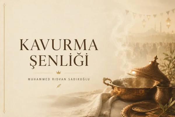 KAVURMA ŞENLİĞİ