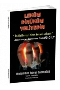 LEKÜM DİNİKÜM VELİYEDİN 6. Cilt (Dijital)