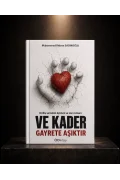 Ve Kader Gayrete Aşıktır