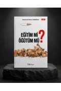 Eğitim mi Öğütüm mü 1.Cilt