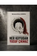 Her Kuyudan Yusuf Çıkmaz