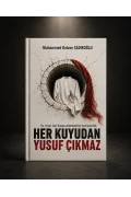 Her Kuyudan Yusuf Çıkmaz