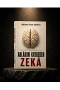 AHLÂKINI KAYBEDEN ZEKA