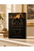 İlk Mezar Kardeşindi