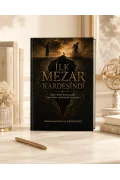 İlk Mezar Kardeşindi