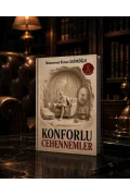 Konforlu Cehennemler 1.Cilt - Fizikî Kitap Ön Sipariş
