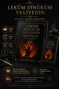 LEKÜM DİNİKÜM VELİYEDİN 1.CİLT (Dijital)