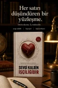 Sevgi Kalbin İşçiliğidir 1.CİLT - Fizikî Kitap Ön Sipariş