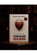 Sevgi Kalbin İşçiliğidir 1.CİLT - Fizikî Kitap Ön Sipariş