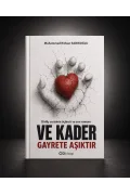 Ve Kader Gayrete Aşıktır