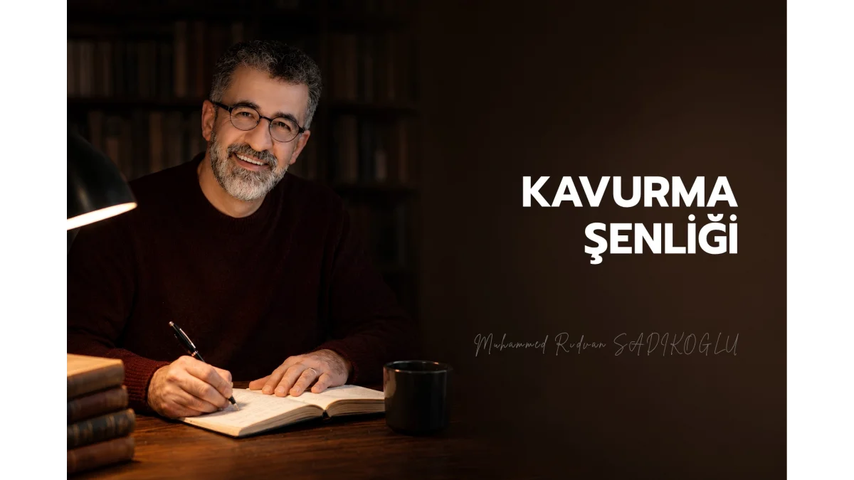 KAVURMA ŞENLİĞİ