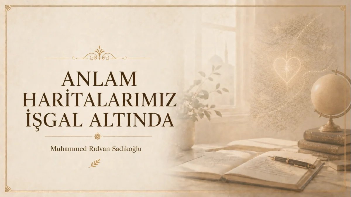 ANLAM HARİTALARIMIZ İŞGAL ALTINDA