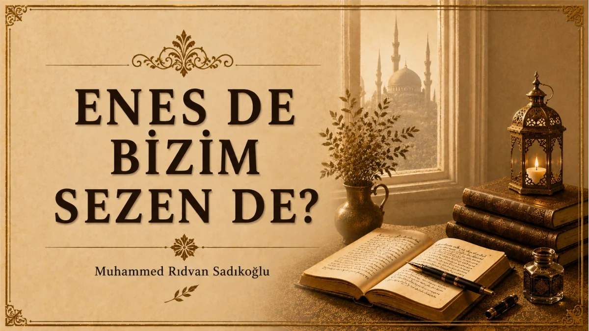 ENES DE BİZİM SEZEN DE!