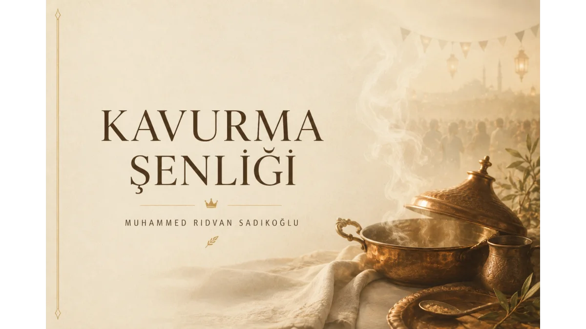 KAVURMA ŞENLİĞİ
