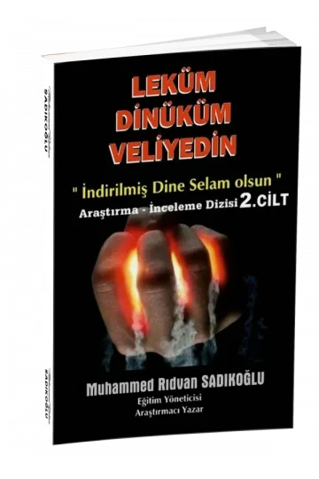 LEKÜM DİNİKÜM VELİYEDİN 2. Cilt (Dijital)