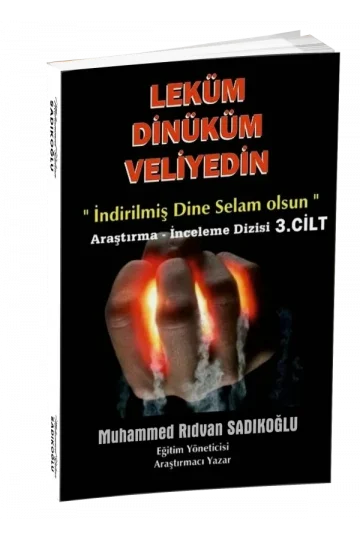 LEKÜM DİNİKÜM VELİYEDİN 3. Cilt (Dijital)