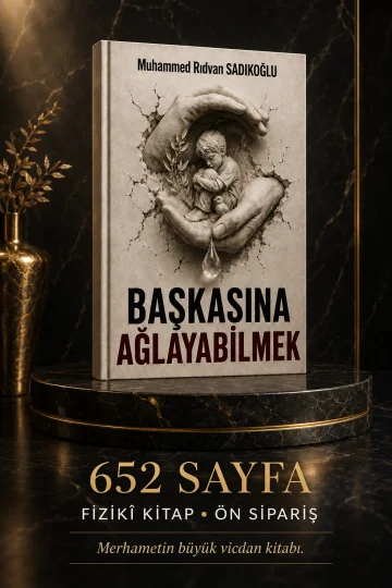 Başkasına Ağlayabilmek — Fizikî Kitap Ön Sipariş