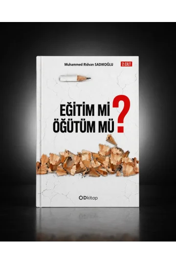 Eğitim mi Öğütüm mü 2.Cilt
