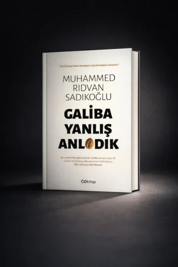 GALİBA YANLIŞ ANLADIK SETİ (2 CİLT BİR ARADA)