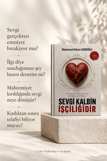 Sevgi Kalbin İşçiliğidir 2.CİLT - Dijital