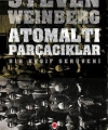 Atomaltı Parçacıklar; Bir Keşif Serüveni