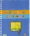 Güzellik ve Çirkinlik; Çıtır Çıtır Felsefe 5