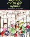 Kuşatılmış Çocukluğun Öyküsü; Modern Çocuk Kültürü Sarmalı