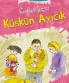 Küskün Ayıcık (8+ Yaş); Gelincik Dizisi