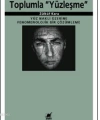 Toplumla Yüzleşme
